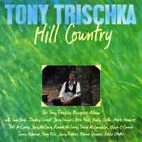HILL COUNTRY TONY TRISCHKA