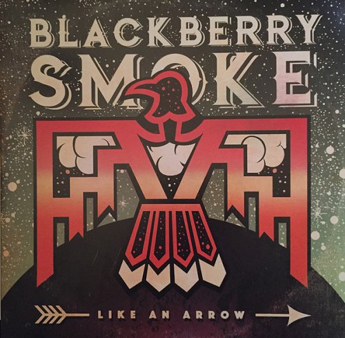 LIKE AN ARROW SIGNED (2 LP) BLACKBERRY SMOKE