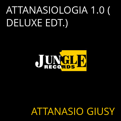 ATTANASIOLOGIA 1.0 (DELUXE EDT.) ATTANASIO GIUSY