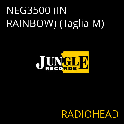 NEG3500 (IN RAINBOW) (Taglia M) RADIOHEAD