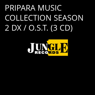 PRIPARA MUSIC COLLECTION SEASON 2 DX / O.S.T. (3 CD) -