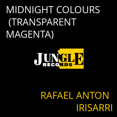 MIDNIGHT COLOURS (TRANSPARENT MAGENTA) RAFAEL ANTON IRISARRI