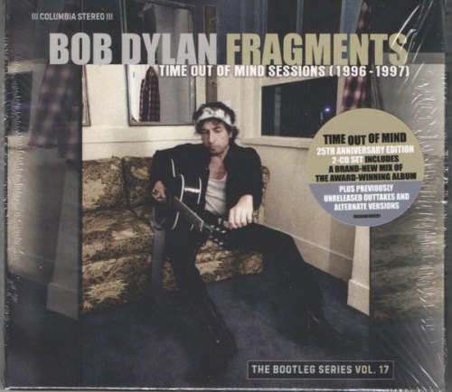 FRAGMENTS TIME OUT OF MIND SESSIONS 1996-1997 THE BOOTLEG SERIES VOL. 17 BOB DYLAN