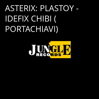 ASTERIX: PLASTOY - IDEFIX CHIBI (PORTACHIAVI) -
