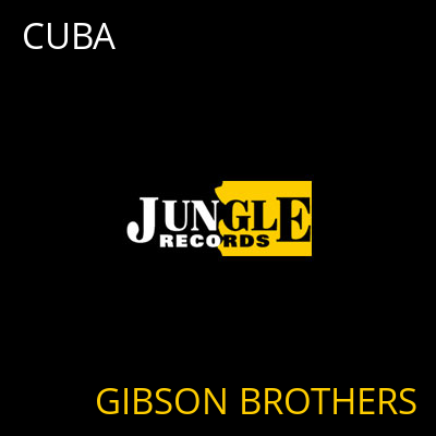 CUBA GIBSON BROTHERS