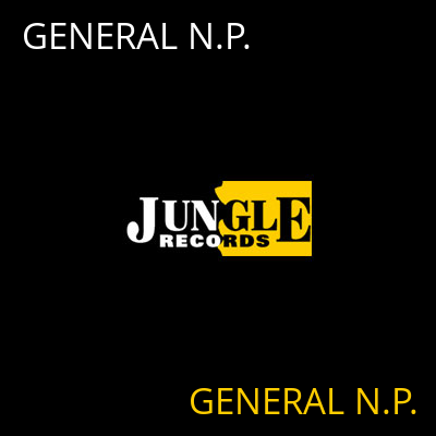 GENERAL N.P. GENERAL N.P.
