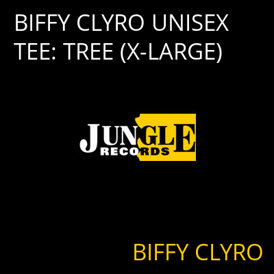 BIFFY CLYRO UNISEX TEE: TREE (X-LARGE) BIFFY CLYRO