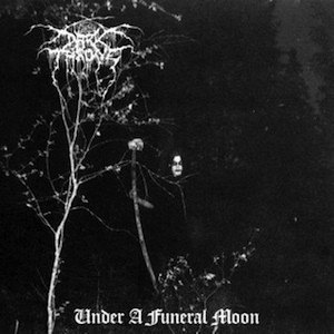 UNDER A FUNERAL MOON DARKTHRONE