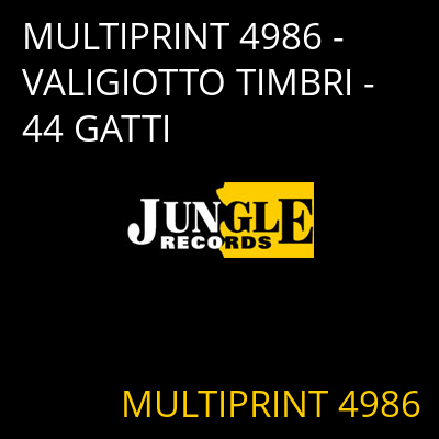 MULTIPRINT 4986 - VALIGIOTTO TIMBRI - 44 GATTI MULTIPRINT 4986
