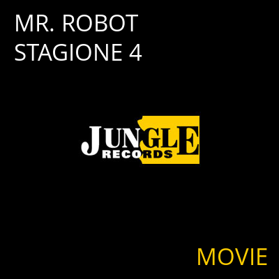 MR. ROBOT STAGIONE 4 MOVIE
