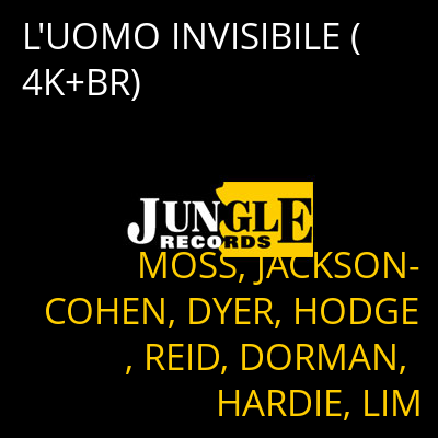 L'UOMO INVISIBILE (4K+BR) MOSS, JACKSON-COHEN, DYER, HODGE, REID, DORMAN, HARDIE, LIM