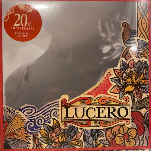 THAT MUCH FURTHER WEST (20TH ANNIVERSARY EDITION) LUCERO