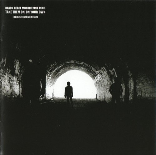 TAKE THEM ON, ON YOUR OWN BLACK REBEL MOTORCYCLE CLUB