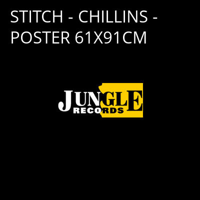 STITCH - CHILLINS - POSTER 61X91CM -