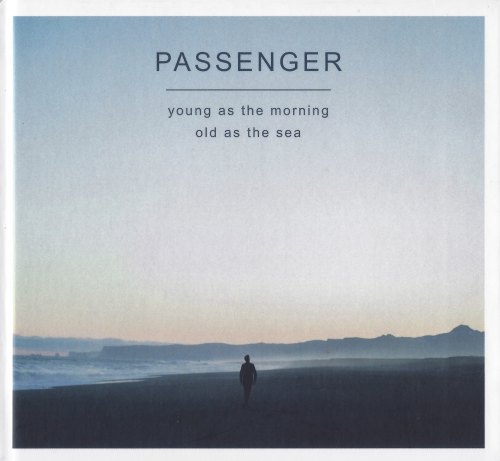 YOUNG AS THE MORNING OLD AS THE SEA PASSENGER