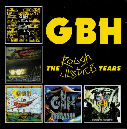 GBH - ROUGH JUSTICE YEARS GBH