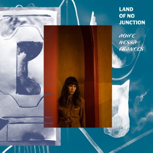 LAND OF NO JUNCTION AOIFE NESSA FRANCES