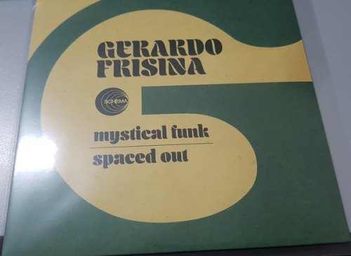 MYSTICAL FUNK / SPACED OUT GERARDO FRISINA