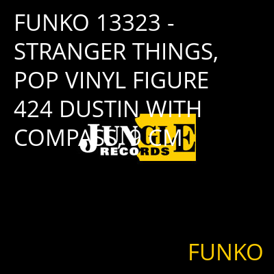 FUNKO 13323 - STRANGER THINGS, POP VINYL FIGURE 424 DUSTIN WITH COMPASS, 9 CM FUNKO