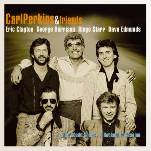 BLUE SUEDE SHOES - A ROCKABILLY SES CARL PERKINS & FRIENDS FEAT. ERIC C