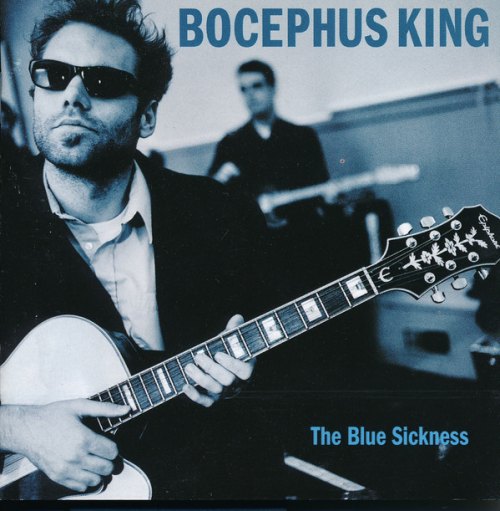 THE BLUE SICKNESS BOCEPHUS KING