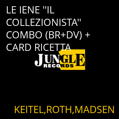 LE IENE ''IL COLLEZIONISTA'' COMBO (BR+DV) + CARD RICETTA KEITEL,ROTH,MADSEN