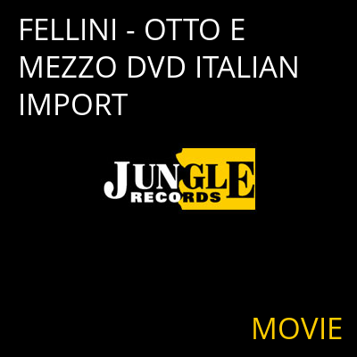 FELLINI - OTTO E MEZZO DVD ITALIAN IMPORT MOVIE