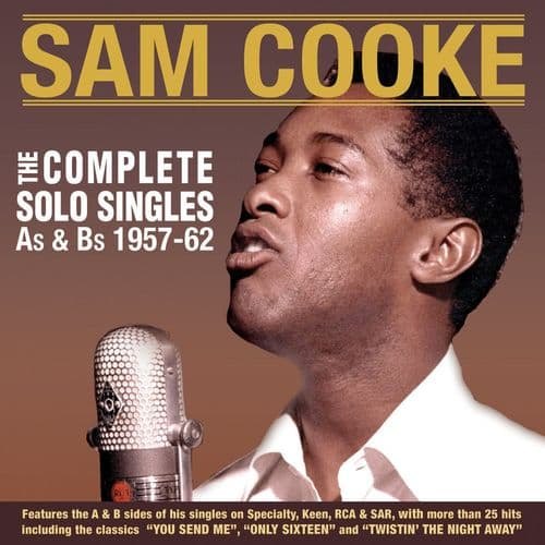 THE COMPLETE SOLO  SINGLES AS & BS  1957-62 SAM COOKE