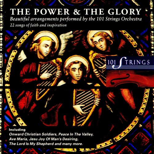 THE POWER AND THE GLORY 101 STRINGS ORCHESTRA