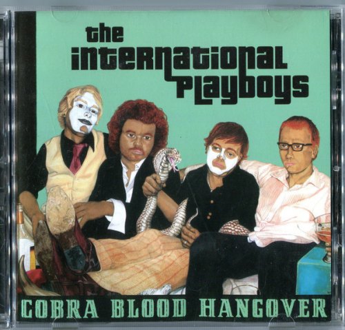 COBRA BLOOD HANGOVER INTERNATIONAL PLAYBOYS