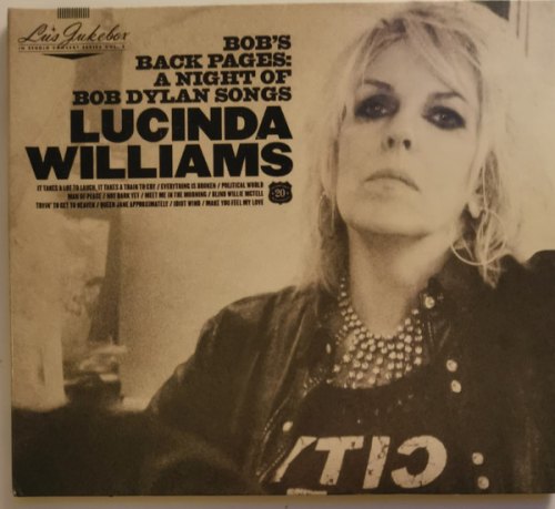 LU'S JUKEBOX VOL. 3: BOB'S BACK PAGES: A NIGHT OF BOB DYLAN SONGS LUCINDA WILLIAMS