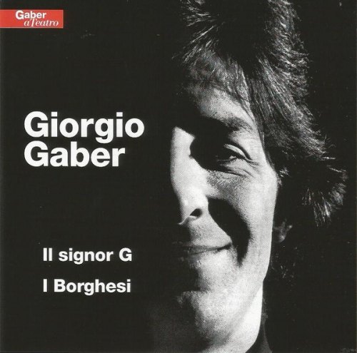 IL SIGNOR G / I BORGHESI GIORGIO GABER