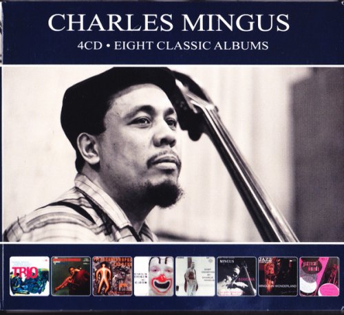 EIGHT CLASSIC ALBUMS (4 CD) CHARLES MINGUS