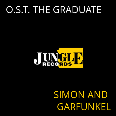 O.S.T. THE GRADUATE SIMON AND GARFUNKEL