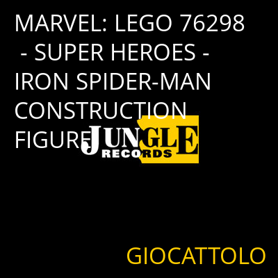 MARVEL: LEGO 76298 - SUPER HEROES - IRON SPIDER-MAN CONSTRUCTION FIGURE GIOCATTOLO
